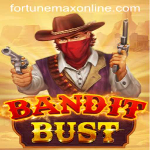 Discovering BanditBust: The FortuneMax Adventure Awaits