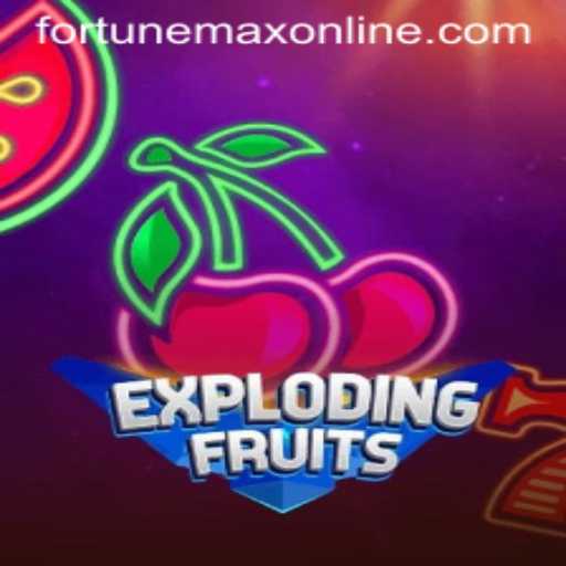 ExplodingFruits Game: FortuneMax's Latest Adventure
