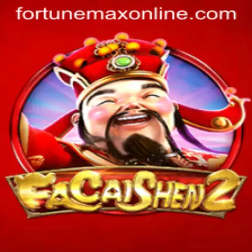 Explore the Enchanting World of FaCaiShen2: A FortuneMax Experience