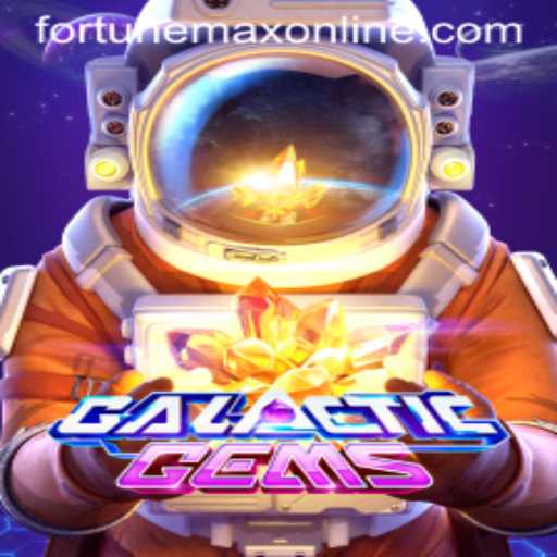 Discover the Thrilling World of GalacticGems with FortuneMax