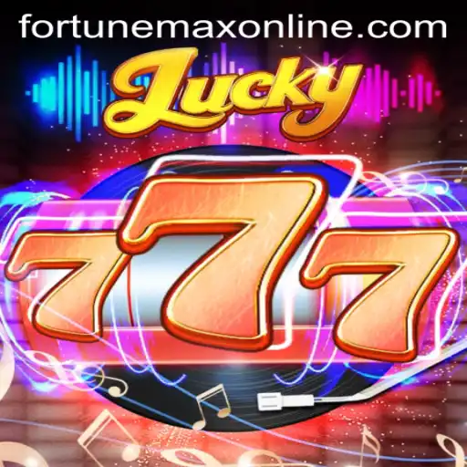 Discover the Exciting World of 'Lucky777' Featuring FortuneMax