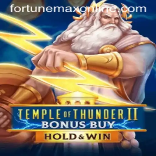 Explore Temple of Thunder II Bonus Buy: Unleash Your FortuneMax Potential